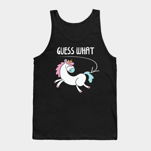 Guess What Unicorn Lover Tank Top by TShirtWaffle1